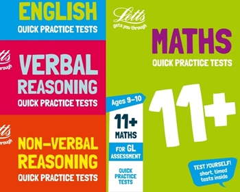 Letts GL Assessment 11+ Age 9-10 Quick Practice Test Pack [4 Books]